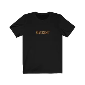 BLVCKSH!T Short Sleeve Tee