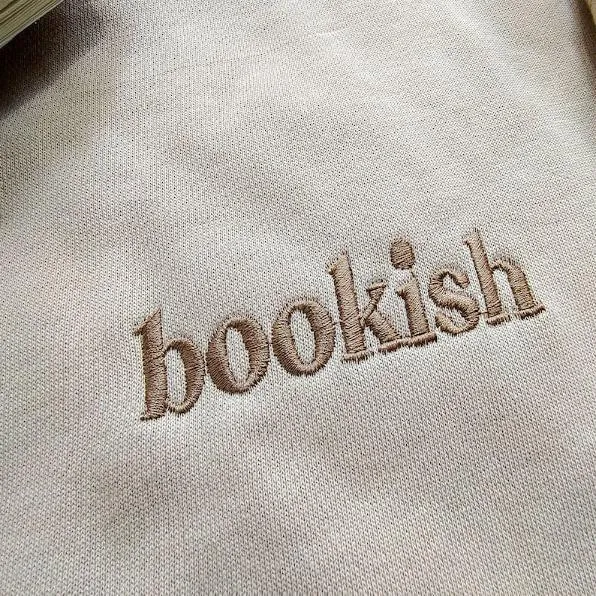 Bookish Embroidered Sweatshirt,Embroidered Sweatshirt,Trendy sweatshirt,Reading Sweatshirt,Book Readers Gift,Book Readers Gift